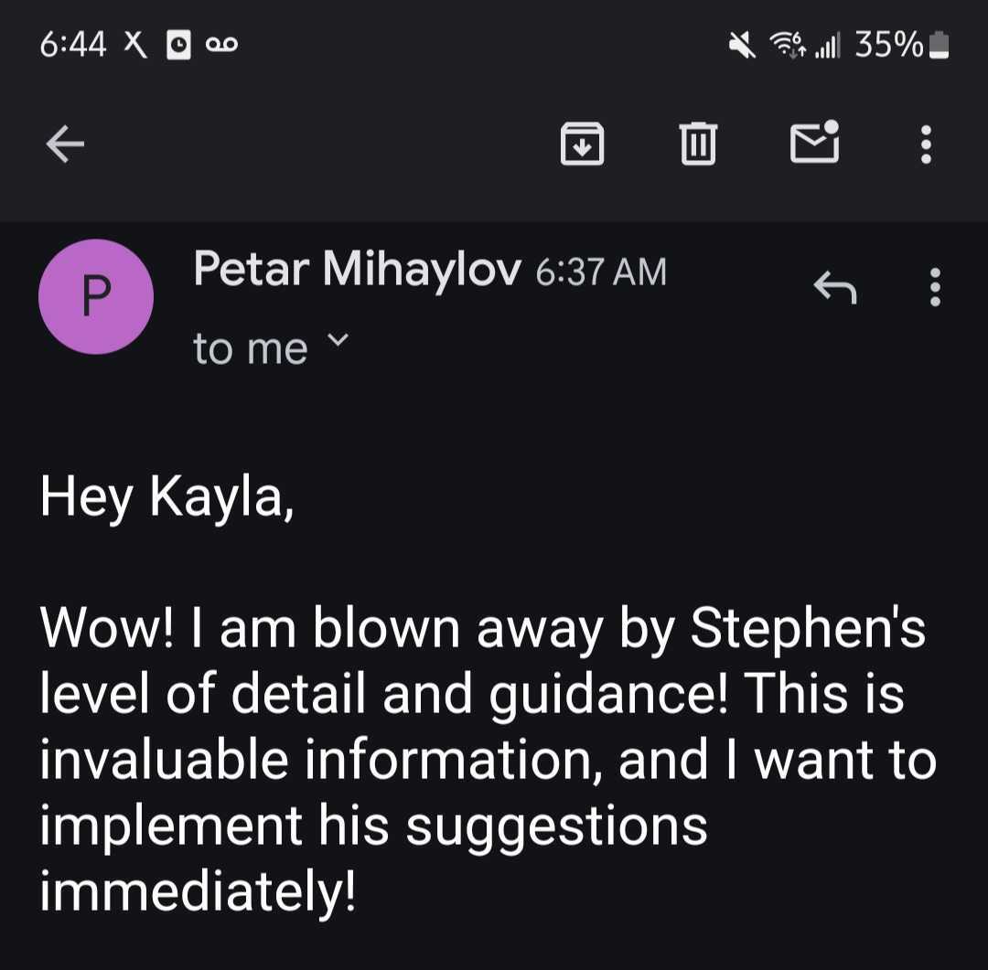 Email from Petar Mihaylov praising Stephen's level of detail, guidance, and actionable suggestions.